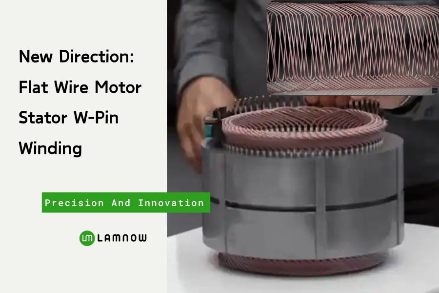flat wire motor w-pin winding