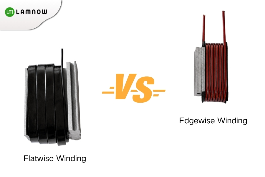 Flatwise Winding VS Edgewise Winding